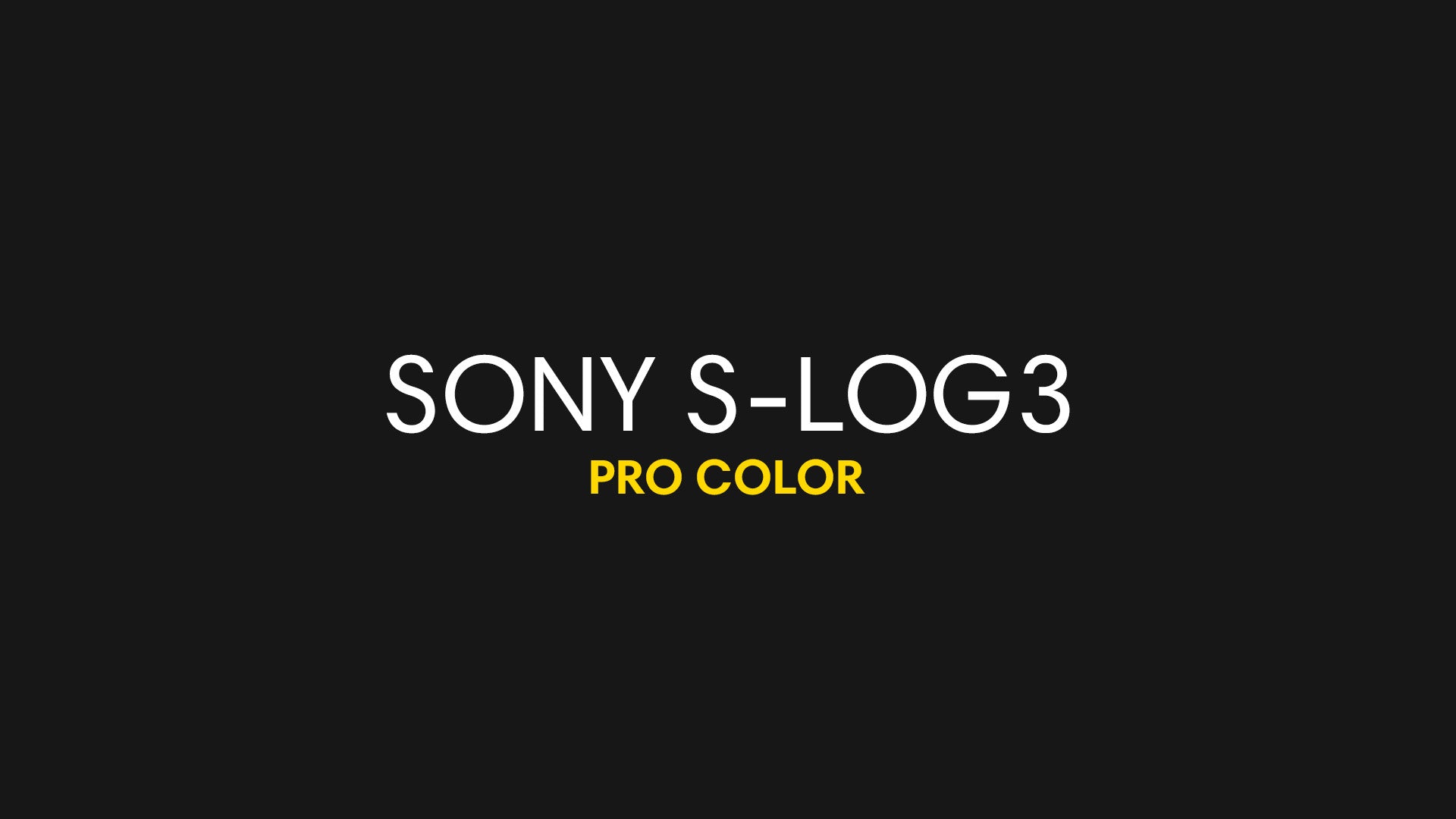 Sony Color Code Sony S-Log3: Pro Color – CINECOLOR